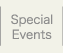 Special Events
