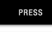 PRESS